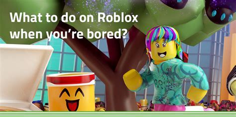 Games to Play on Roblox When Bored: Exploring the Infinite Universe of Pixelated Adventures